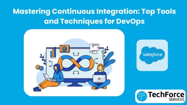 Mastering Continuous Integration Top Tools and Techniques for DevOps